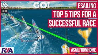 eSailing - TOP 5 TIPS FOR A SUCCESSFUL RACE - with RYA eSailing - Virtual Regatta