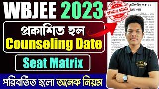 WBJEE Counselling Process 2023  WBJEE Counselling Dates 2023  WBJEE Counselling Registration 2023