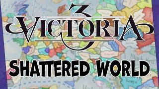 Victoria 3 aber jede Provinz ist EIN LAND  Shattered World