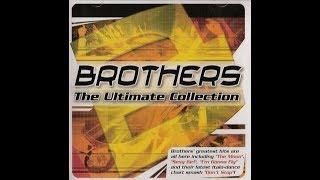 Brothers  ‎– The Ultimate Collection Album 2005