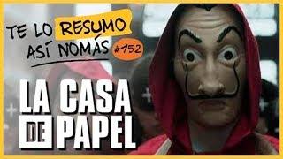 La Casa de Papel Temporada 1 y 2  #TeLoResumoAsíNomás 152