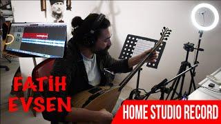 ÇANAKKALE TÜRKÜSÜ  STÜDYO KAYIT Fatih Evsen Home Studio Record