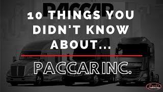 10 Things You Didnt Know About... PACCAR Inc.