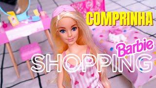 Comprinha  BARBIES ROOM  SHOPPING 🪞