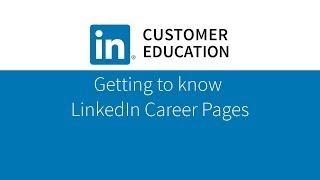 Getting to know LinkedIn Career Pages