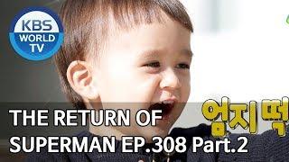 The Return of Superman  슈퍼맨이 돌아왔다 - Ep.308 Part. 2 ENGIND2019.12.22