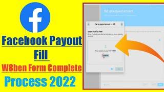 Facebook Payout Details Fill 2022 - W8-Ben Form Full Process In Stream Ads Tax Form W8ben