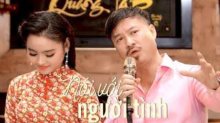 Nói Với Người Tình - Song Ca Quang Lập & Thu Hường 4K MV