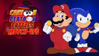 Cartoon Beatbox Battles Match-Ups — Mario VS. Sonic DiCCartoon Version