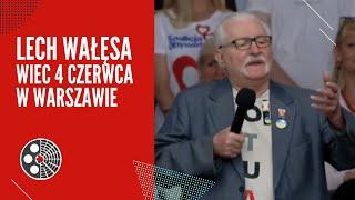 Lech Wałęsa Wiec 4 czerwca w Warszawie