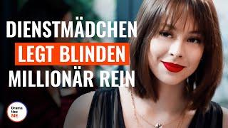 Dienstmädchen legt blinden Millionär rein  @DramatizeMeDeutsch