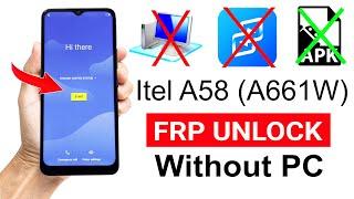 Itel A58 GOOGLE ACCOUNT LOCK BYPASS  without pc 2022
