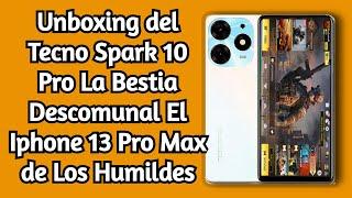 Especificaciones del Tecno Spark 10 Pro La Bestia Descomunal El Iphone 13 Pro Max de Los Humildes