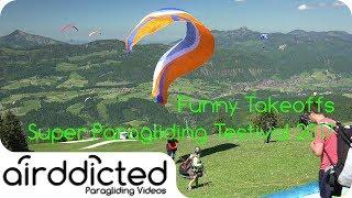 Funny Takeoff Fail  Win Compilation Paragliding Testival 2017 Kössen outtakes bloopers 4k