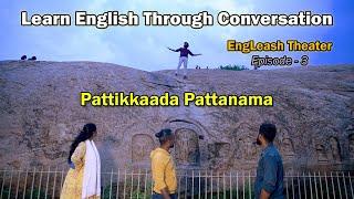 Pattikaada Pattanama  EngLeash Theater - Ep.3  Learn English through Conversation தமிழில்