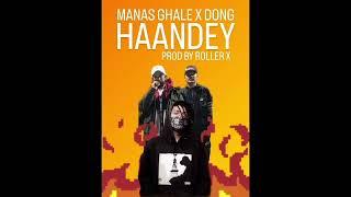 Handey - Manas Ghale X @MaheshDong Prod by @rollerx1466 