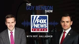 Rep. Gallagher Joins the Guy Benson Show