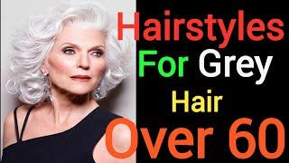 Hairstyles For Grey Hair Over 60 ‍