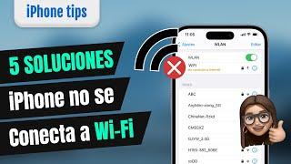 5 SOLUCIONES Mi iPhone no se Conecta a Wi-Fi