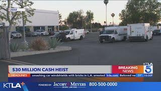 Easter Sunday heist in Southern California nets thieves $30 million