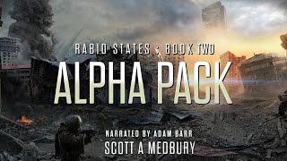 ALPHA PACK RABID STATES Book TWO. Sci-fi Audiobook Full Length #freeaudiobooksonyoutube