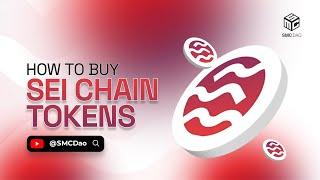 How to buy SEI Chain Tokens