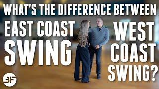 Whats the Difference Between the East Coast and West Coast Swing Dance?