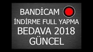 Bandicam 2018 Full Sürüm + Full Crack Yapma + Full İndirme SESLİ