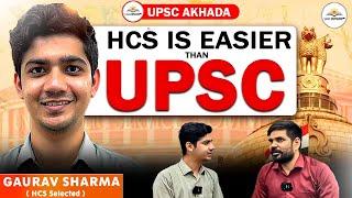 HCS is easier than UPSC  HCS selected Gaurav sharma  HCS 2025 Notification  HCS Preparation