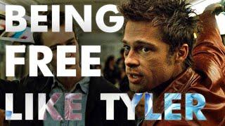 How to be FREE like TYLER DURDEN