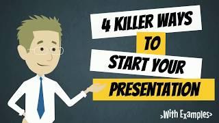 How to Start a Presentation  4 Killer Ways to Start Your Presentation or Speech  Public Speaking