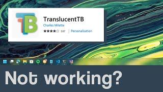 TranslucentTB not working after recent Windows 11 update workaround