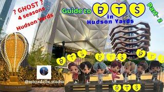 Guide to BTS in Hudson Yards  BTS Pop Up Store  Hudson Yards Beauty History and GHOST  Part 2