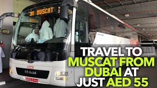 Dubai To Muscat by BUS In Just AED 55  Curly Tales