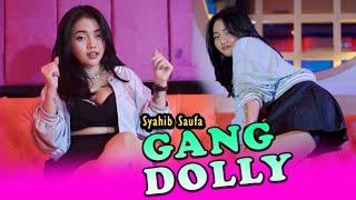Syahiba Saufa  - Gang Dolly Official Music Video