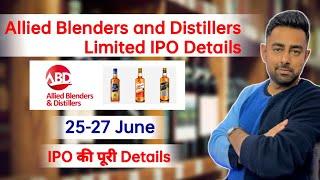 Allied Blenders and Distillers Limited IPO Details  Jayesh Khatri