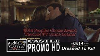 Castle 6x14  Promo Dressed To Kill HD Caskett Kiss &  Peoples Choice Awards Mention