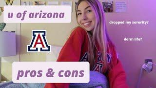 university of arizona pros and cons & my freshman experience