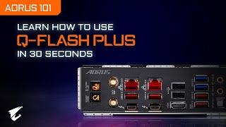 How to use Q-FLASH PLUS  AORUS 101