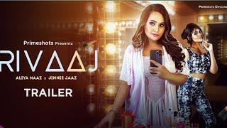 Rivaaj Hot web series Primeshots App Aliya Naaz Jinnie  Jaaz Review