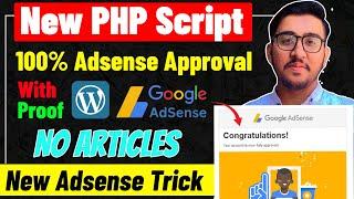  Latest AdSense Approval PHP Script No Articles Needed  Instant Google AdSense Approval