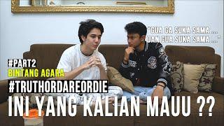 #TRUTHORDAREORDIE - BINTANG AGARA ‼️ PART 2 DARI YANG KEMARIN KITA HAPUS ‼️ INI YANG KALIAN MAU ‼️