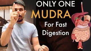 Now Food Will Digest Faster  Only One Mudra For Fast Digestion  Yoga For Digestion