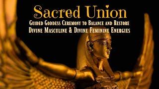 Sacred Union   Divine Masculine & Feminine Healing