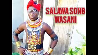 SALAWA UJUMBE WASANI