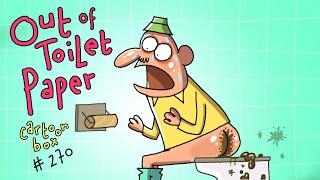 Out Of Toilet Paper  Cartoon Box 270  by FRAME ORDER  NEW Single Cartoon Box episode  Humor