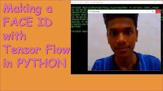 Making a FACE ID program with Tensor Flow in Python