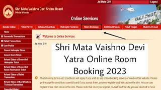 Shri Mata Vaishno Devi Yatra Online Room Booking 2023