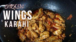 Chicken Wings Karahi  Wok  Simple & Easy Recipe 