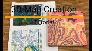 3D Topographic Map Project Instructional